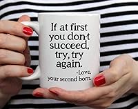 Vista 2 de Funny Sarcastic Gag Coffee Mug for Parents Mom Dad Birthday, If at First You Don't Succeed Cup from Daughter Son (11oz)