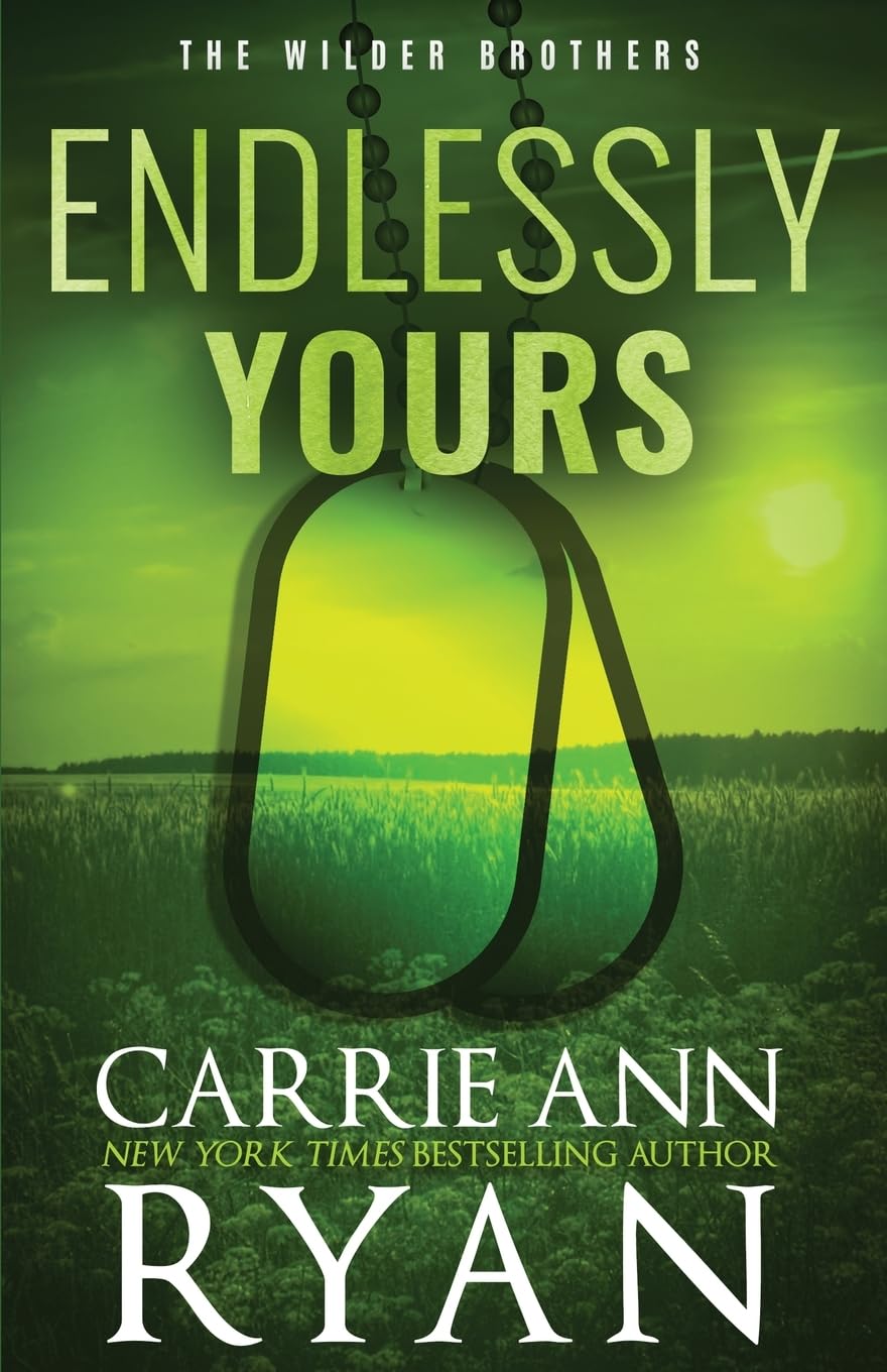 Endlessly Yours - Special Edition (The Wilder Brothers Special Editions)