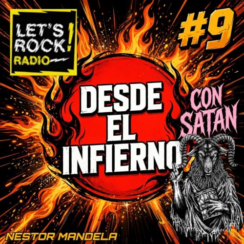 Desde el Infierno (con Sat&aacute;n) #9