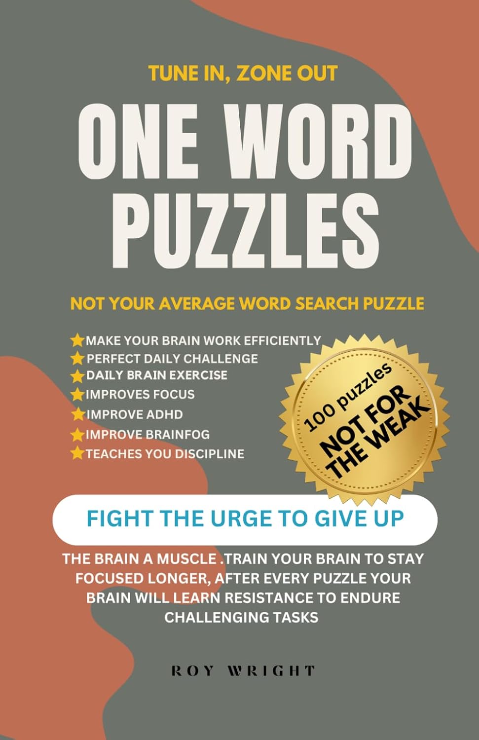 ONE Word Puzzles Book: ADHD Puzzle Book: Enhance Focus and Discipline for Optimal Brain Training