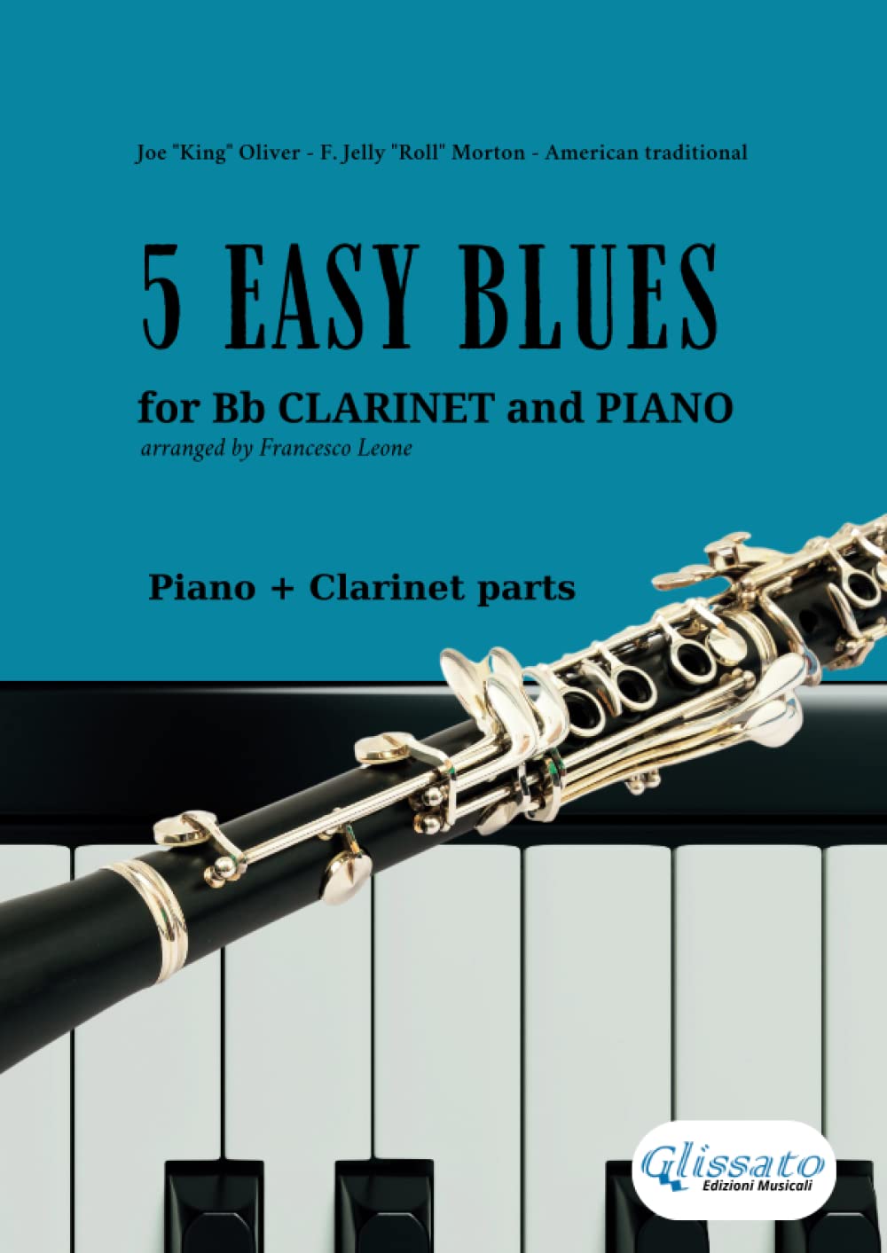 Bb Clarinet and Piano accompaniment: 5 Easy Blues: for beginners