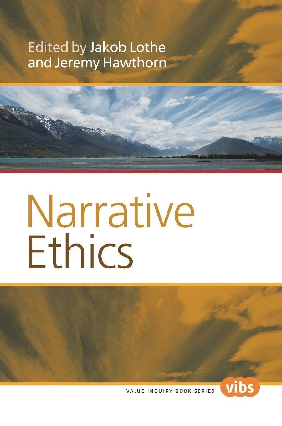 Narrative Ethics: 267 (Philosophy, Literature, and Politics, 267)