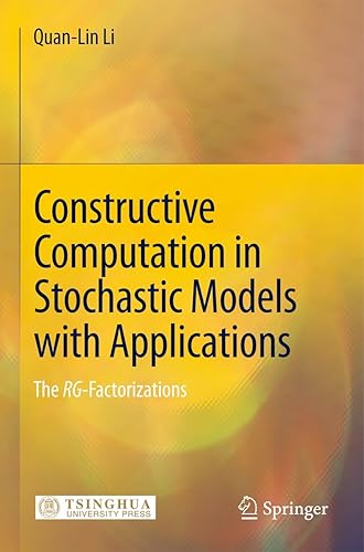 Constructive Computation in Stochastic Models with Applications: The RG-Factorizations