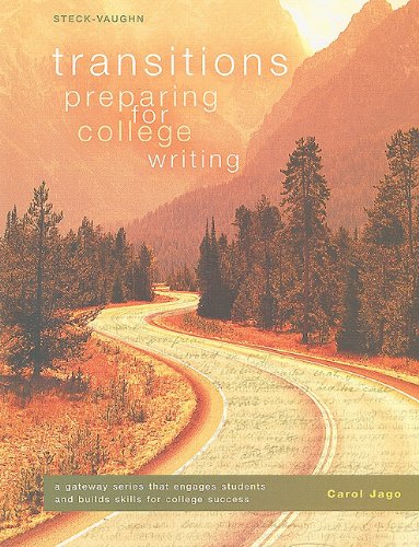 Transitions: Worktext, Softcover Preparing for College Writing