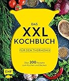Das XXL-Kochbuch für den Thermomix – Über 200 Rezepte zum Kochen und Backen