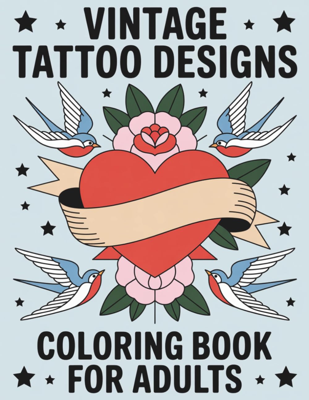 Vitage Tattoo Designs Coloring Book For Adult: Traditional Tattoo Inspired Coloring Book with Creative Retro Illustrations for Mindful Relaxation
