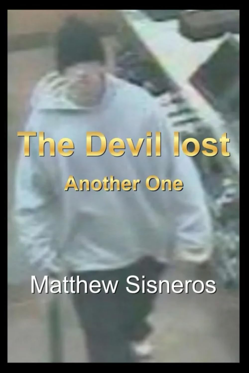 The Devil Lost Another One