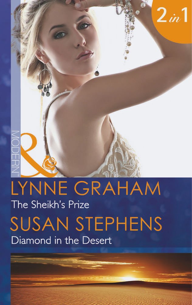 The Sheikh's Prize: The Sheikh's Prize / Diamond in the Desert (Mills & Boon Modern) (A Bride for a Billionaire, Book 2)
