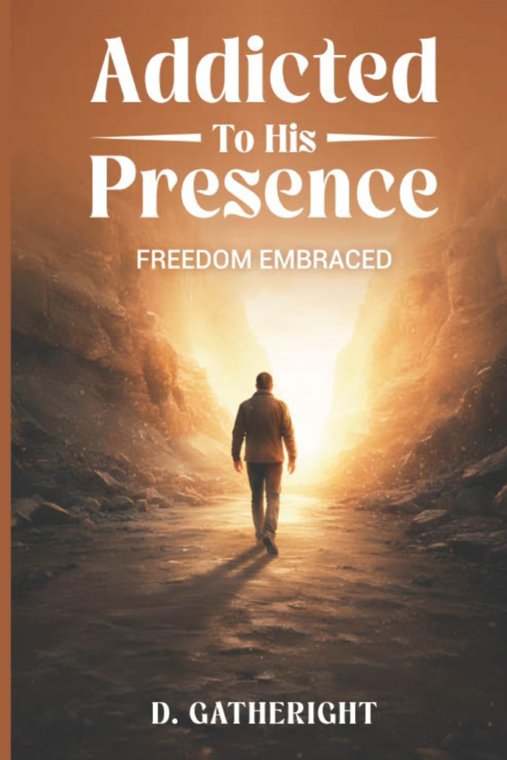 Addicted To His Presence