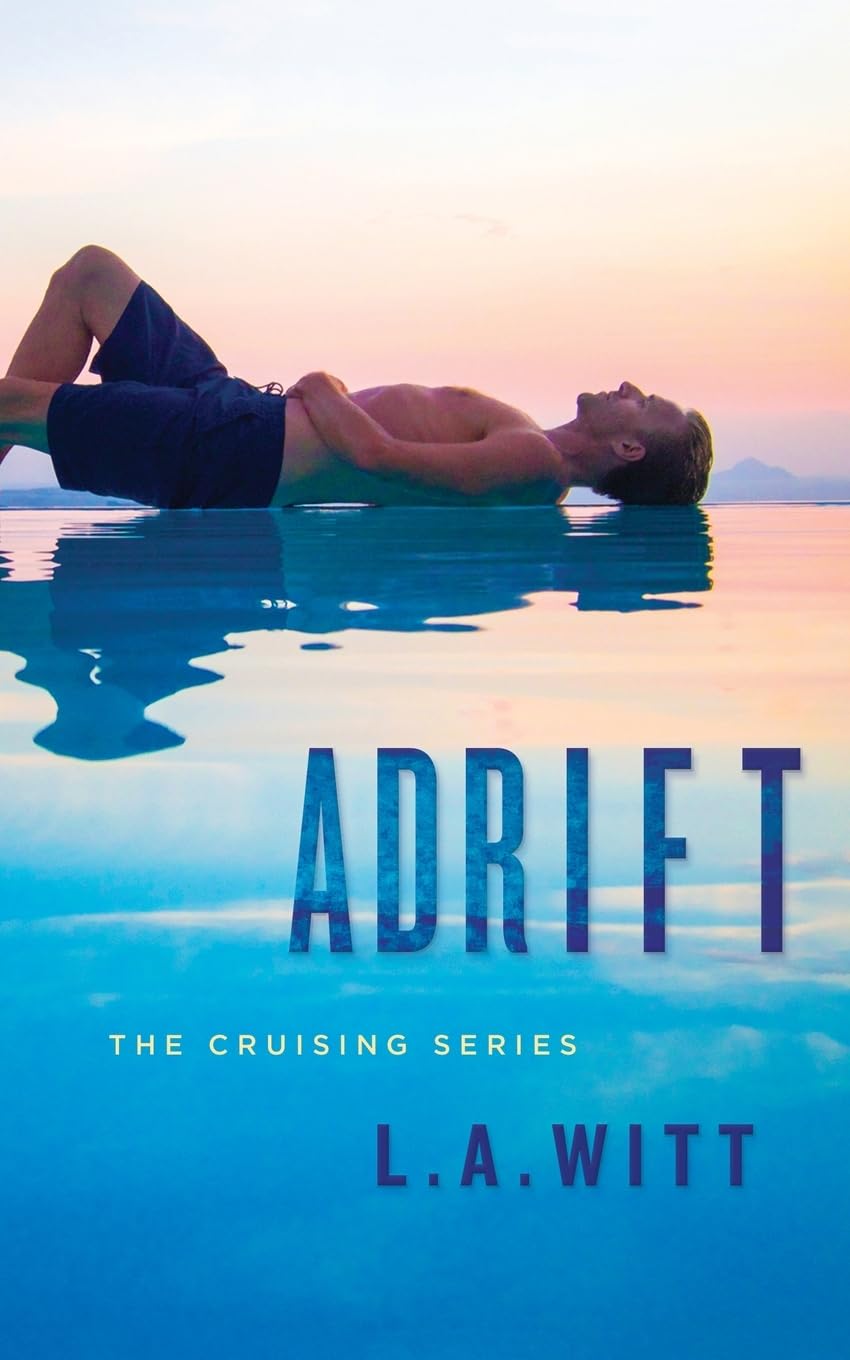 Adrift: Volume 1 (Cruising)