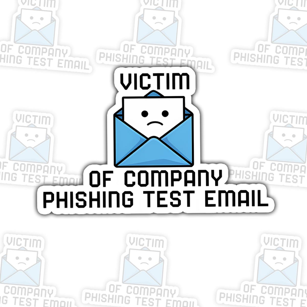 3 Pcs Funny Victim of Company Phishing Test Email 