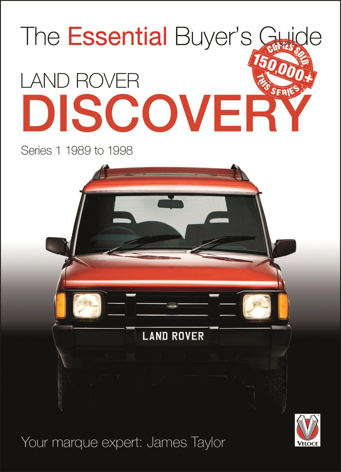 Land Rover Discovery Series 1 1989 to 1998 by James Taylor - 9781787112414