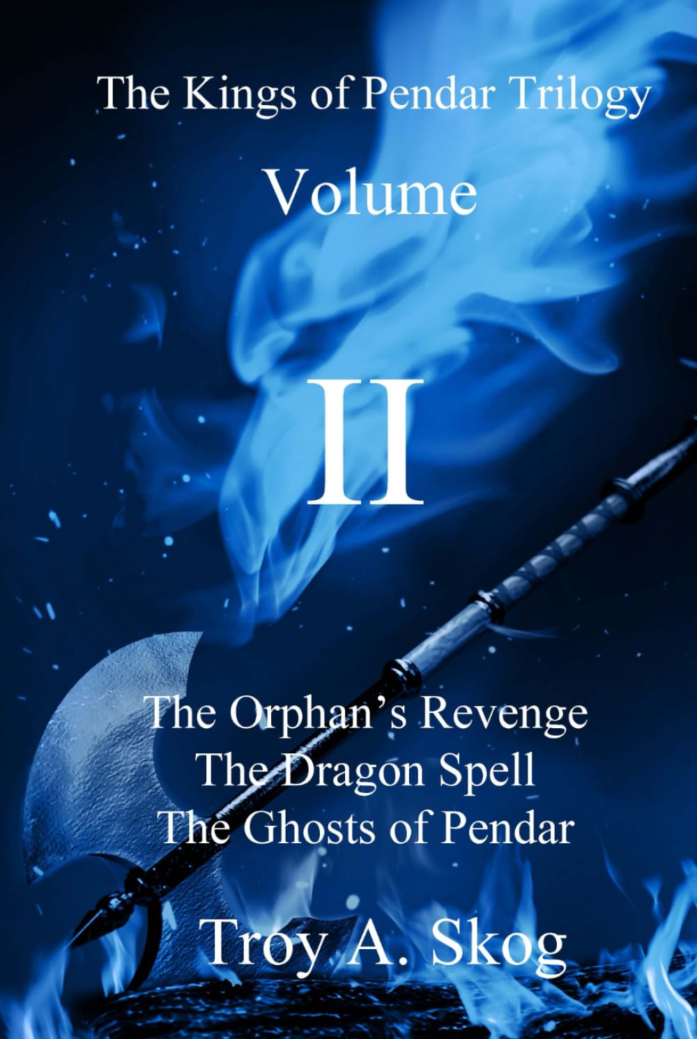 The Kings of Pendar Trilogy Volume II