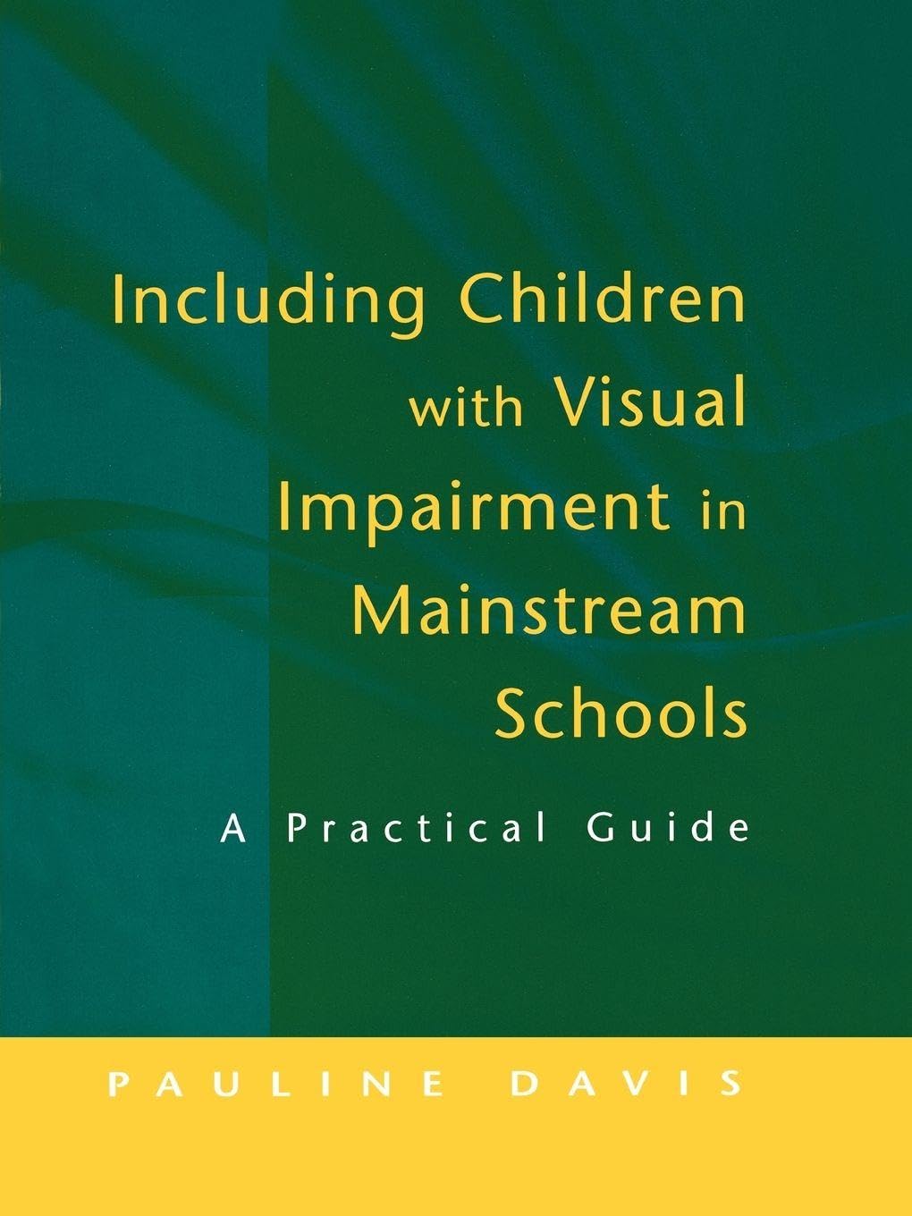 Including Children with Visual Impairment in Mainstream Schoo... - 9781853469145