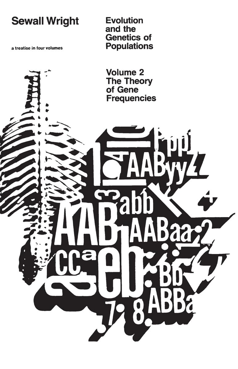 Evolution and the Genetics of Populations: Theory of Gene Frequencies: v. 2