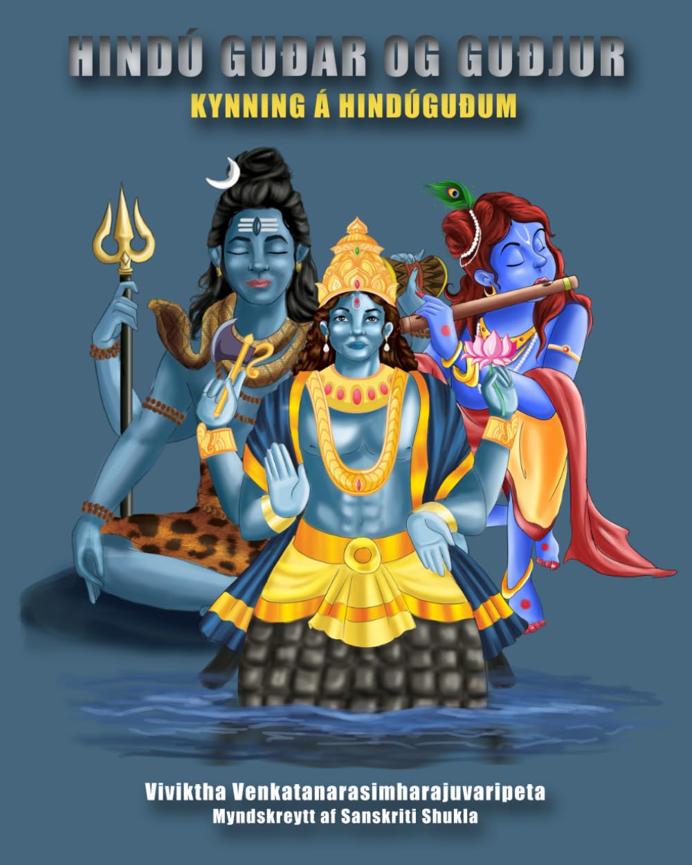 Hindu guðir og gyðjur: Kynning á hindúaguðum