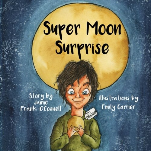 Super Moon Surprise (Moon Series) (Volume 2)