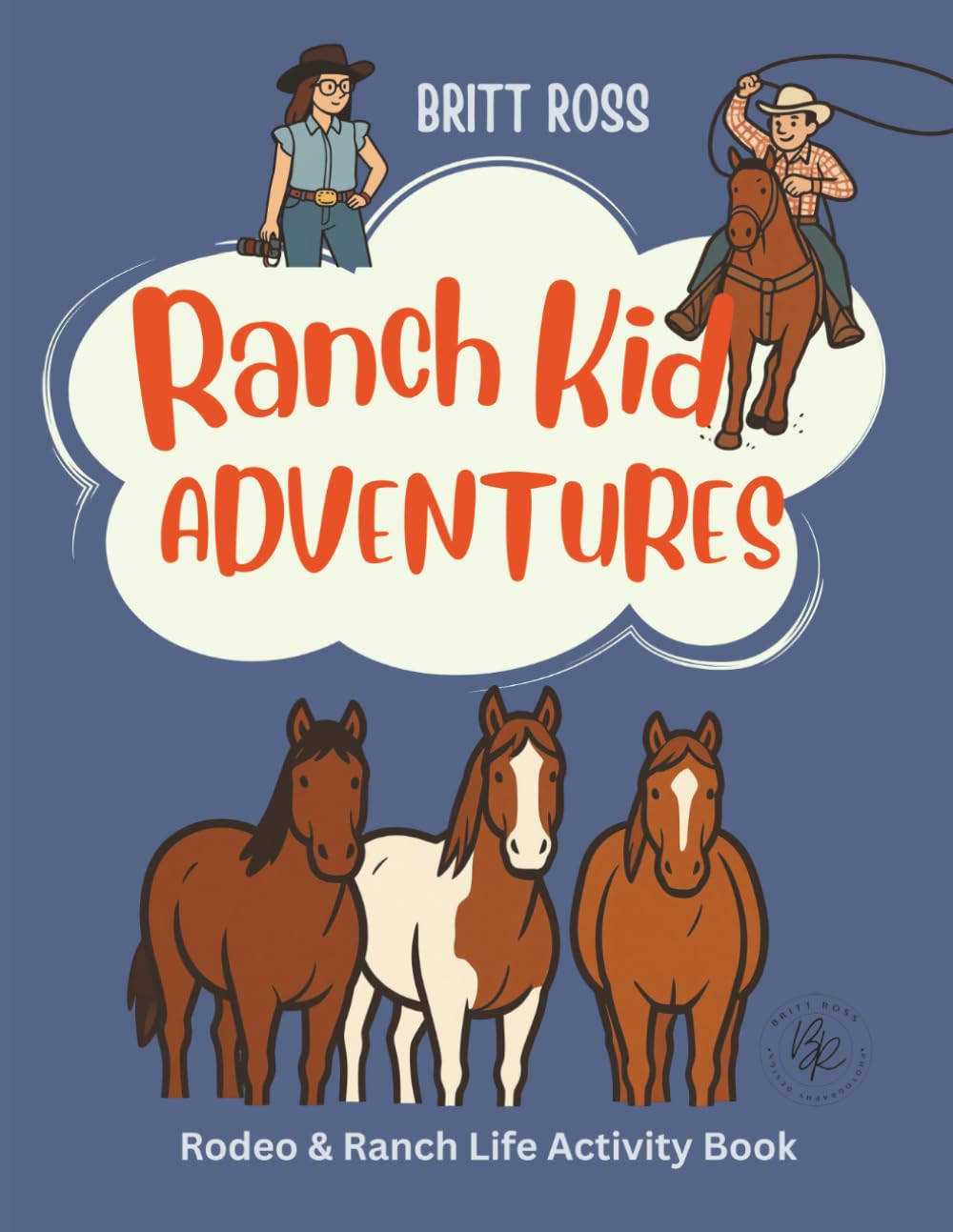 Ranch Kid Adventures: Rodeo & Ranch Life Activity Book