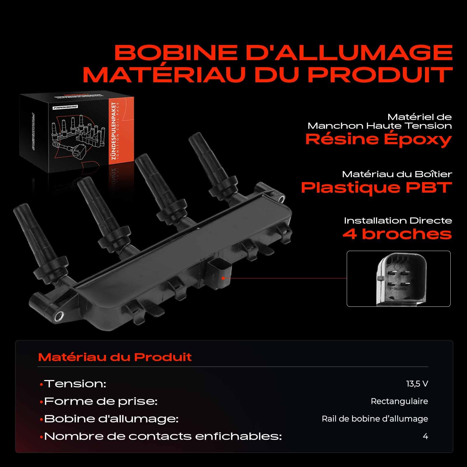 Frankberg Bobine d’allumage Module de bobine d’allumage 4 pôles 597072