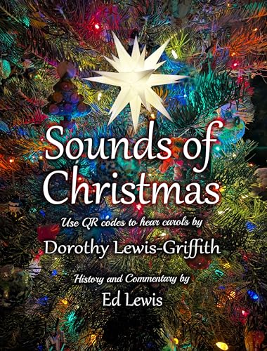 The Sounds of Christmas: Carols, Scriptures, and History