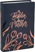 A Bíblia da Mulher NAA Nova Edição Tamanho portátil | SBB | Bíblia da Mulher - capa azul, tulipa - sem caixa: Nova Almeida Atualizada (NAA)