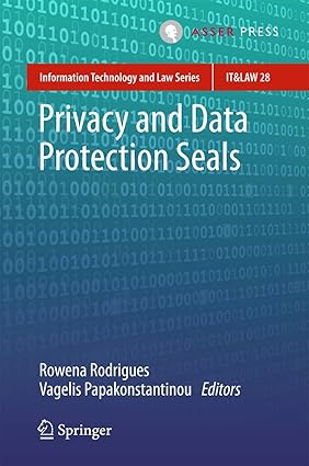 Privacy and Data Protection Seals:28 (Information Technology and Law Series, 28)