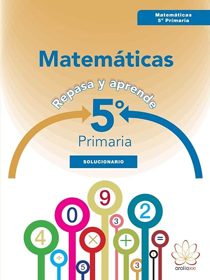 Solucionario Matematicas 5º Educacion Primaria Repasa y Aprende Ed 201