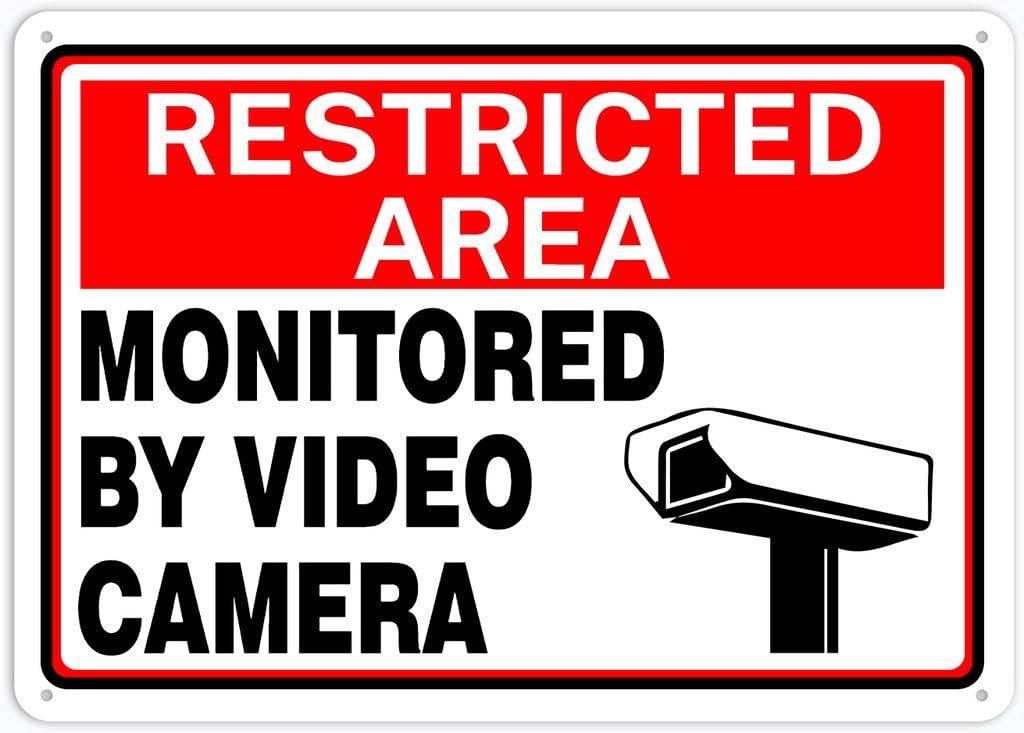 8"x12" Aluminum Tin Sign Plate - Restricted Area Safety Sign Monitored By Video Camera - Safety Restriction Alert, Caution Warning Notice
