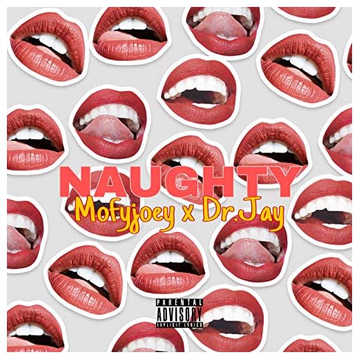 Naughty (feat. Dr.Jay) [Explicit]