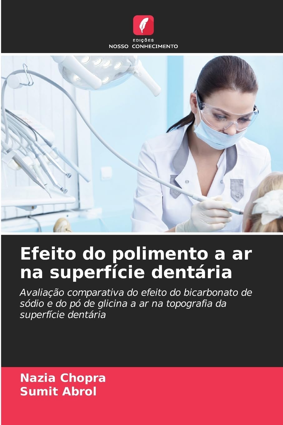 Efeito do polimento a ar na superfície dentária: Avaliação comparativa do efeito do bicarbonato de sódio e do pó de glicina a ar na topografia da superfície dentária