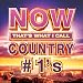 NOW Country #1s