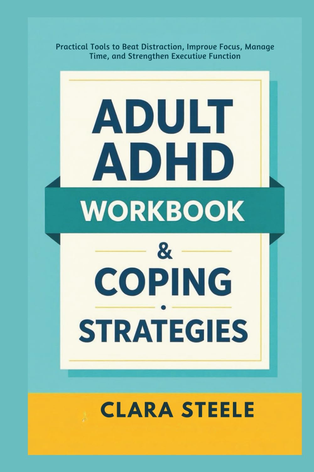 Adult ADHD Workbook & Coping Strategies