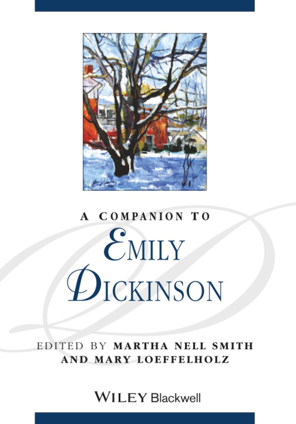 A Companion to Emily Dickinson (Blackwell Companions to Literature and Culture)