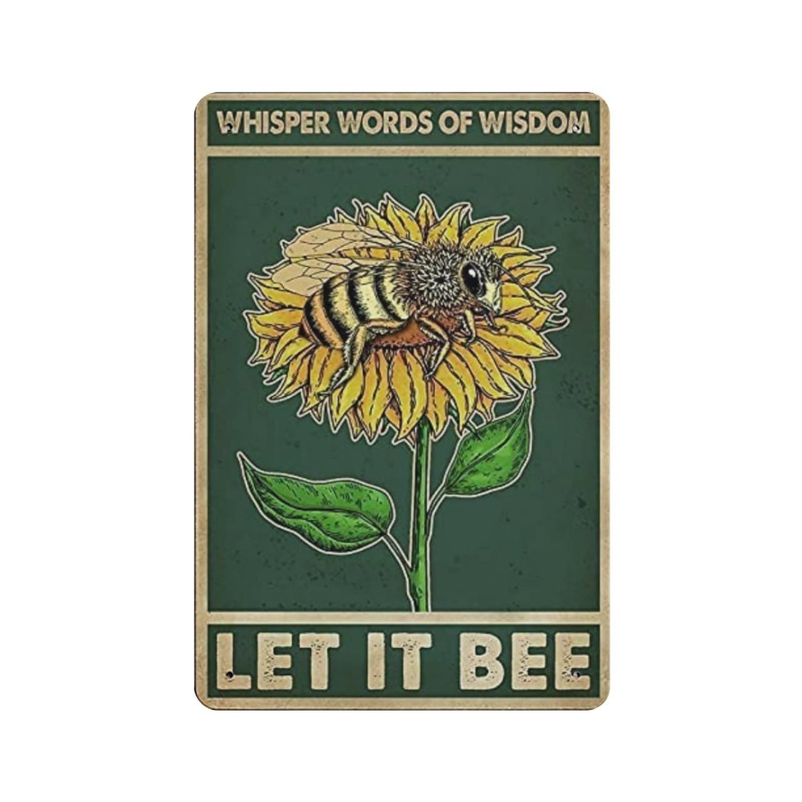 AOOEDM Whisper Words of Wisdom Let It Bee Vintage Metal Tin Sign for Home Coffee Shop Office Wall Art Metal Poster Garage Decor Man Cave Sign Inspirational Quote Wall Decor
