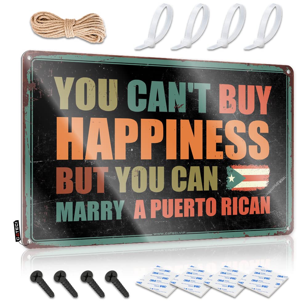 Small Metal Tin You Can'T Buy Happiness But Can Marry A Puerto Rican Tin Sign Tin Sign Decor Funny Decor For Bar(30X40CM)