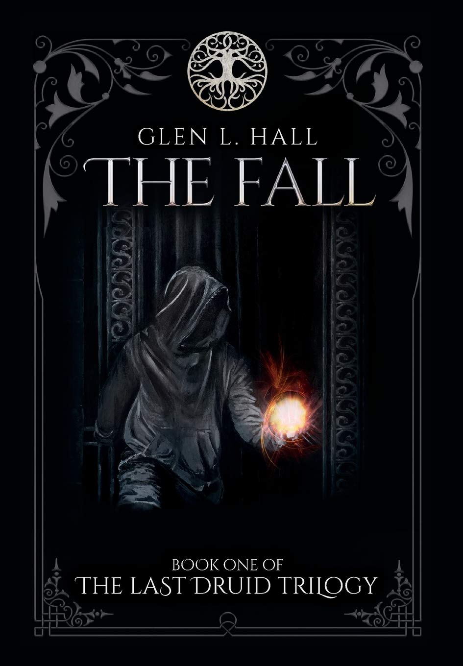 The Fall: Book One of the Last Druid Trilogy: 1