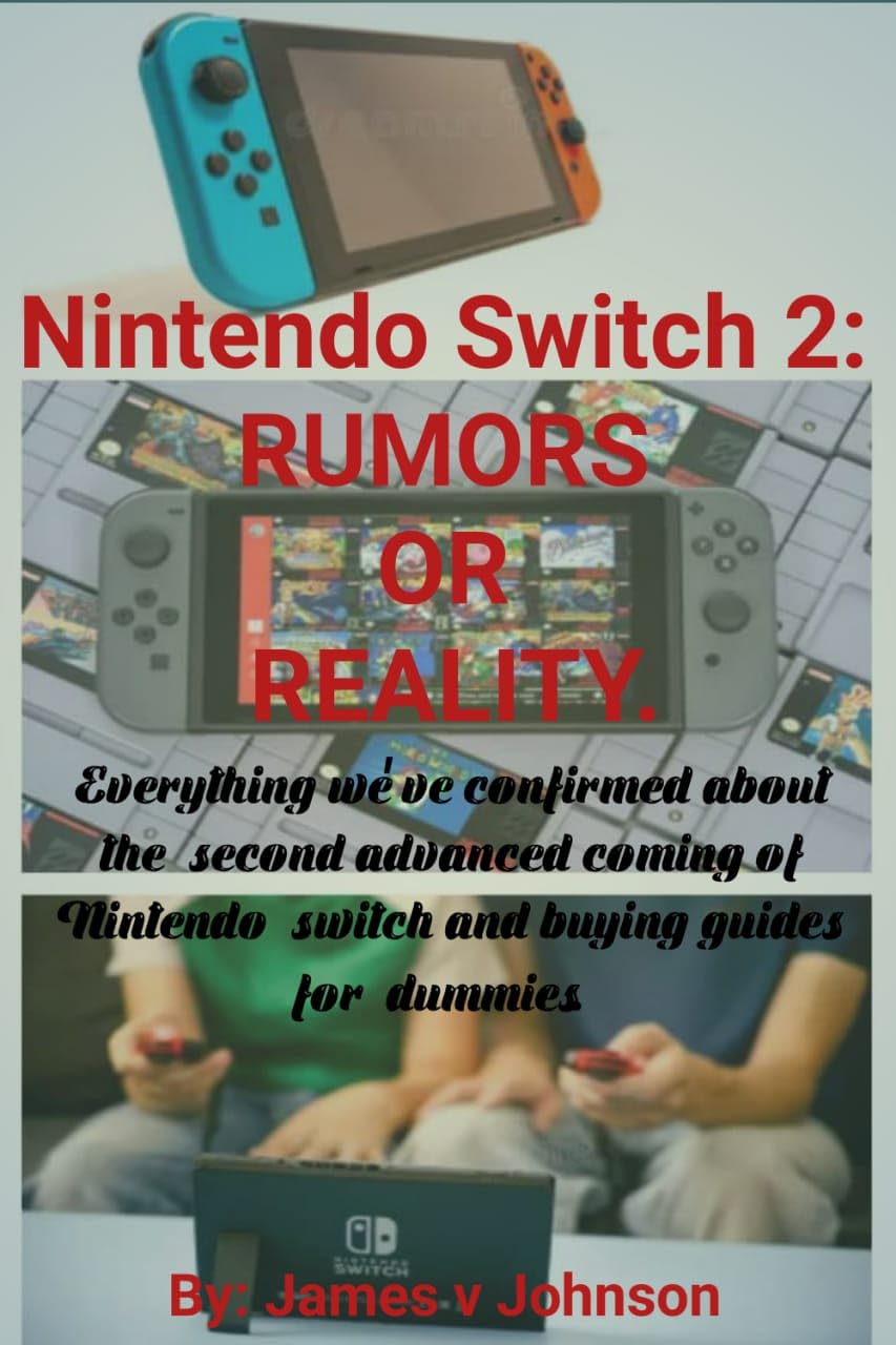 Nintendo switch 2 RUMORS or REALITY . Everything we've confirmed so