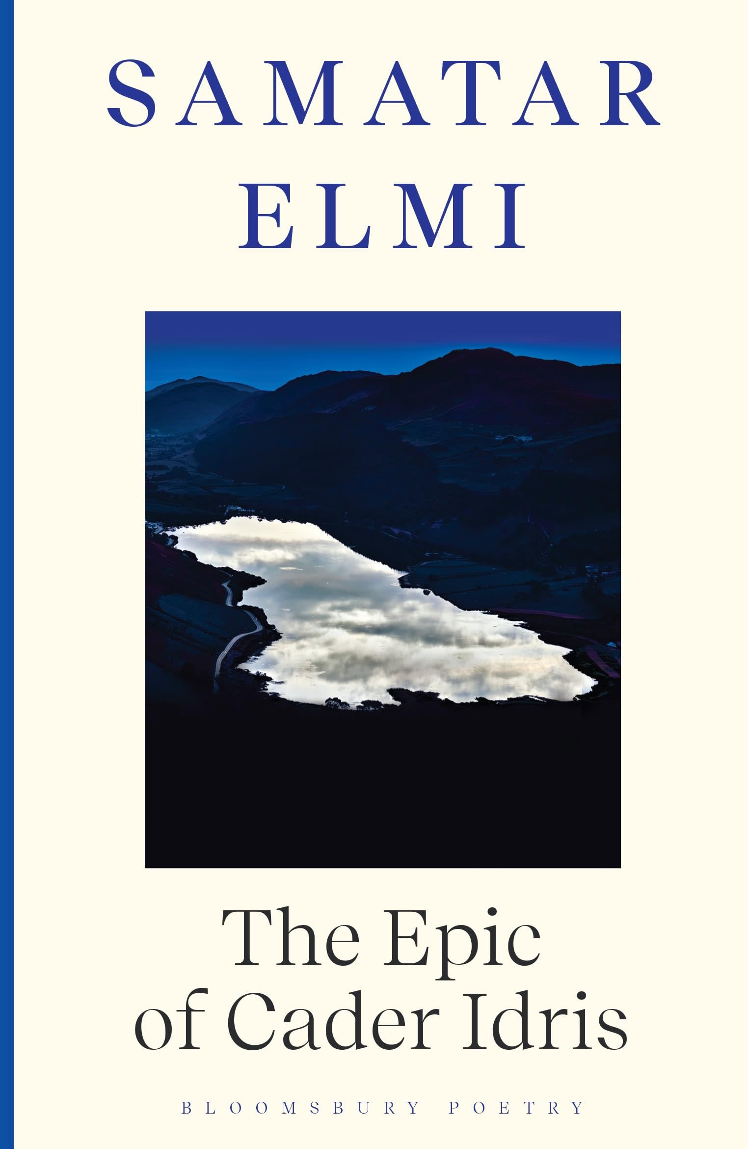 The Epic of Cader Idris by Samatar Elmi - 9781526675200