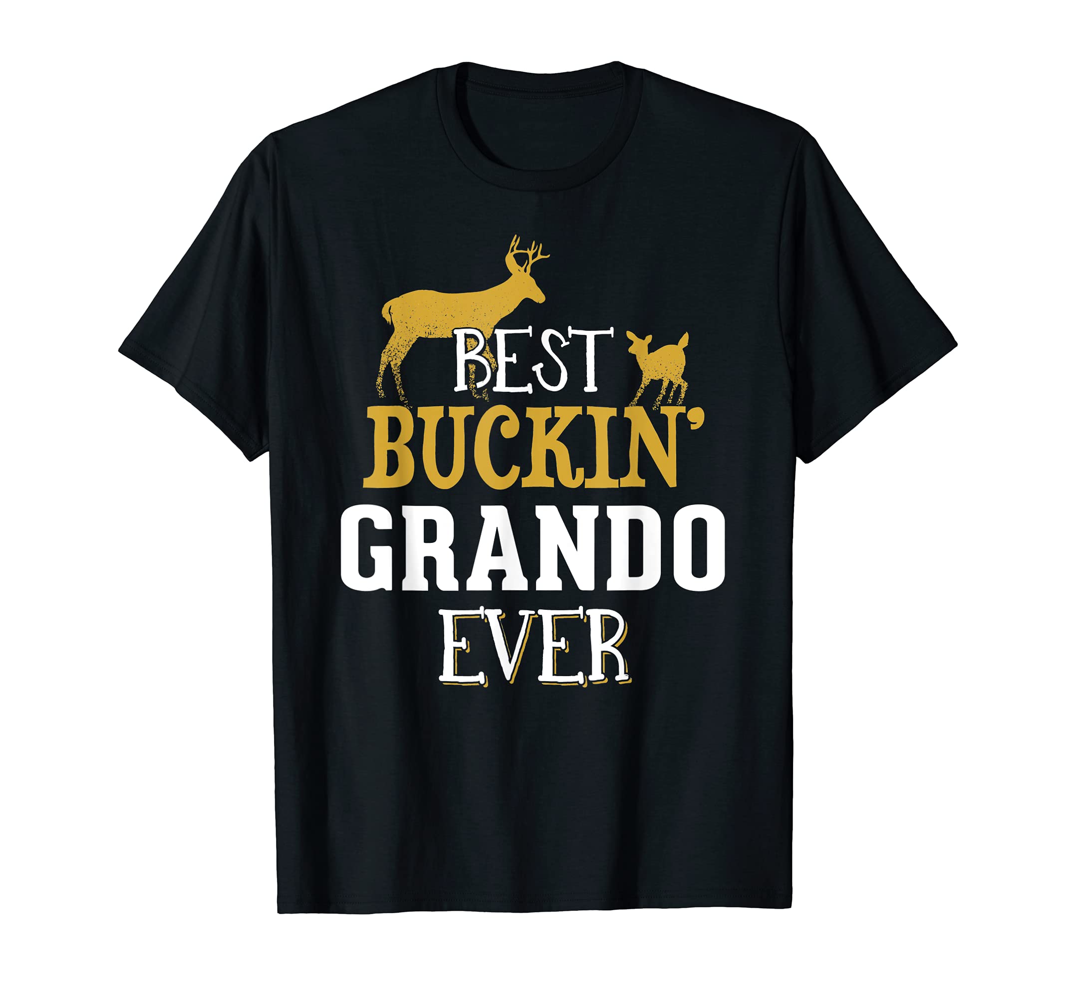 Grando Hunting Design - Buck Hunting Gifts for Dad Grandpa T-Shirt