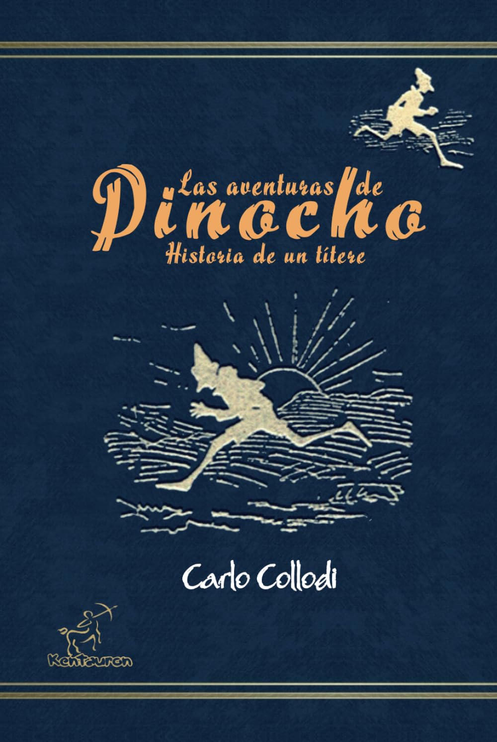 Las aventuras de Pinocho (Historia de un títere): Nueva edición íntegra anotada e ilustrada con los 83 dibujos originales de Enrico Mazzanti (Spanish