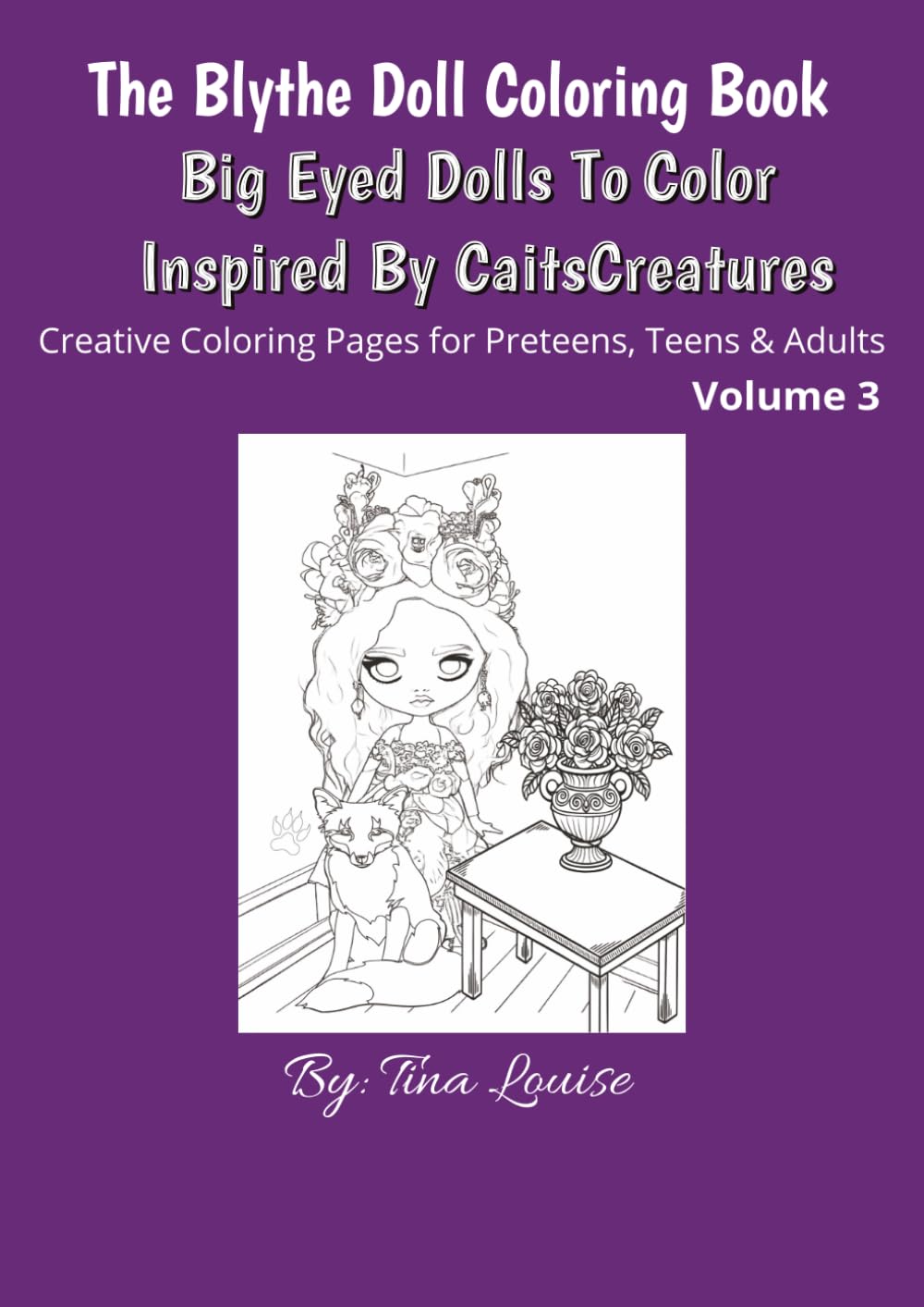 The Blythe Doll Coloring Book: Coloring Book For Adults, Teens & Preteens