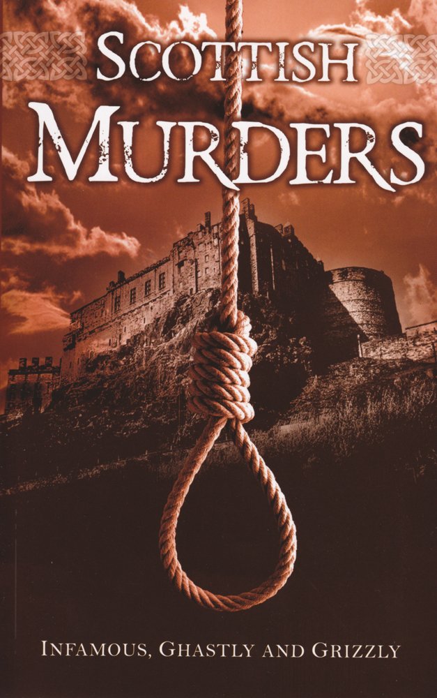 2 (Lomond) BOOKS: Scotlands Greatest Mysteries / Scottish Murders