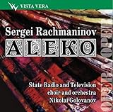 Sergey Rachmaninov - Aleko - O