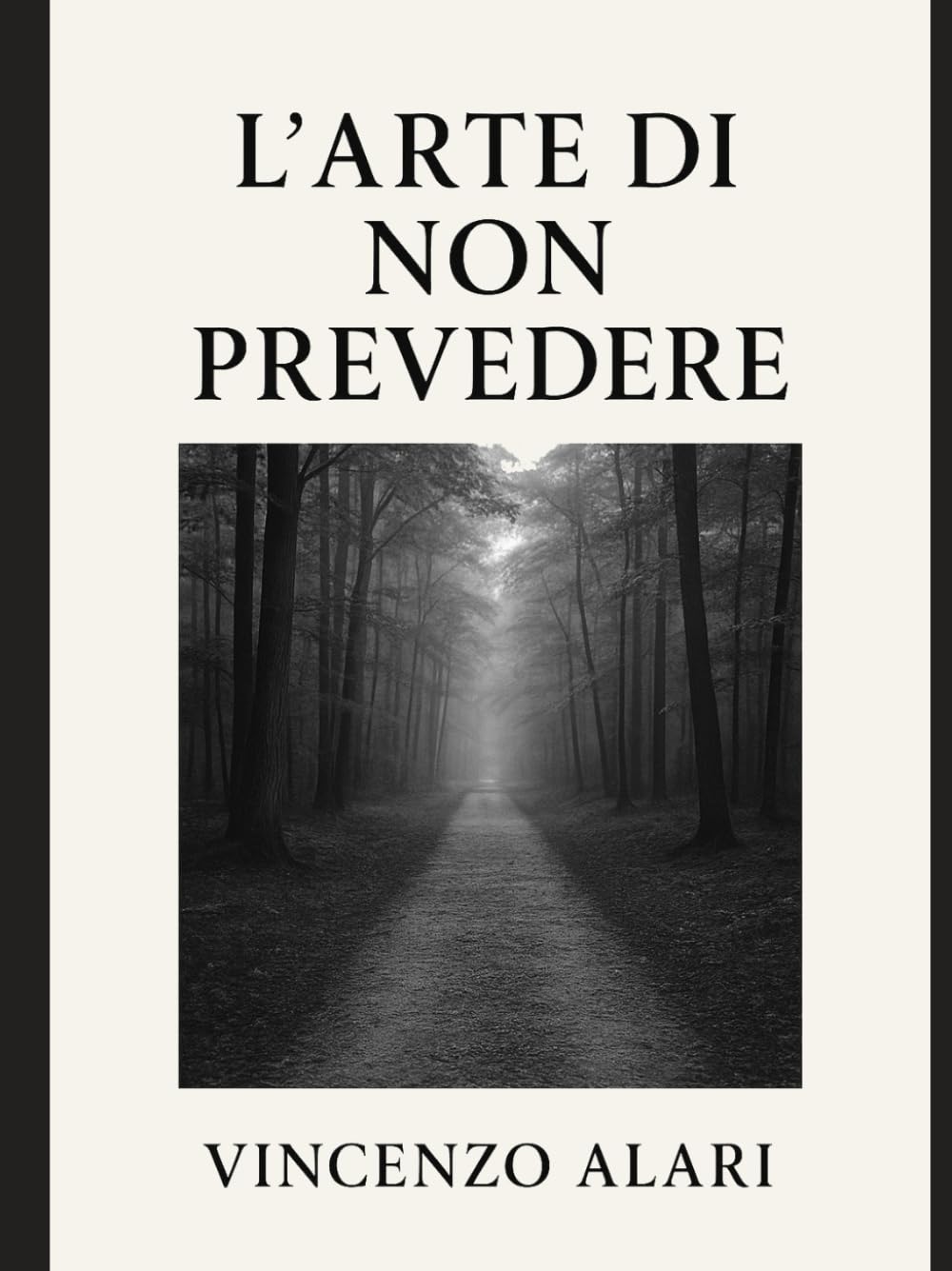 L'arte di non prevedere
