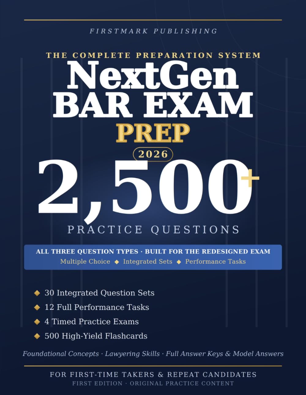 NextGen Bar Exam Prep 2026: 2,500+ Practice Questions Plus Integrated Sets, Performance Tasks, and Foundational Lawyering Skills for the Redesigned Exam