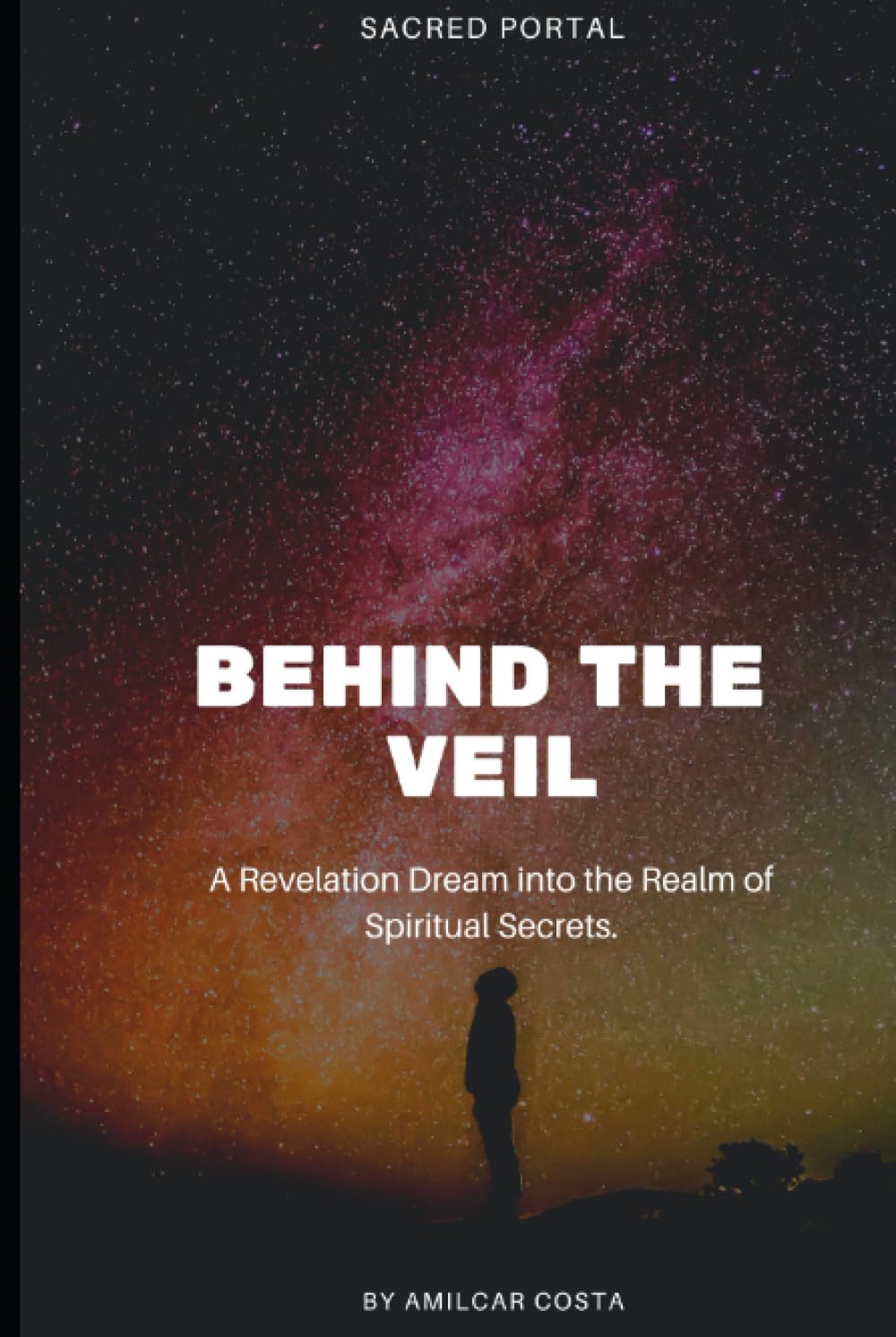BEHIND THE VEIL: A Revelation Dream into the Realm of Spiritual Secrets.