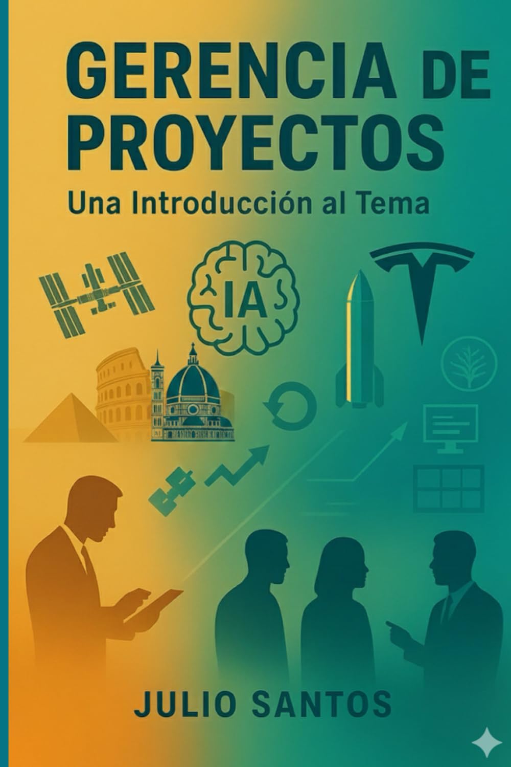 Gerencia de Proyectos: Una Introducción al Tema