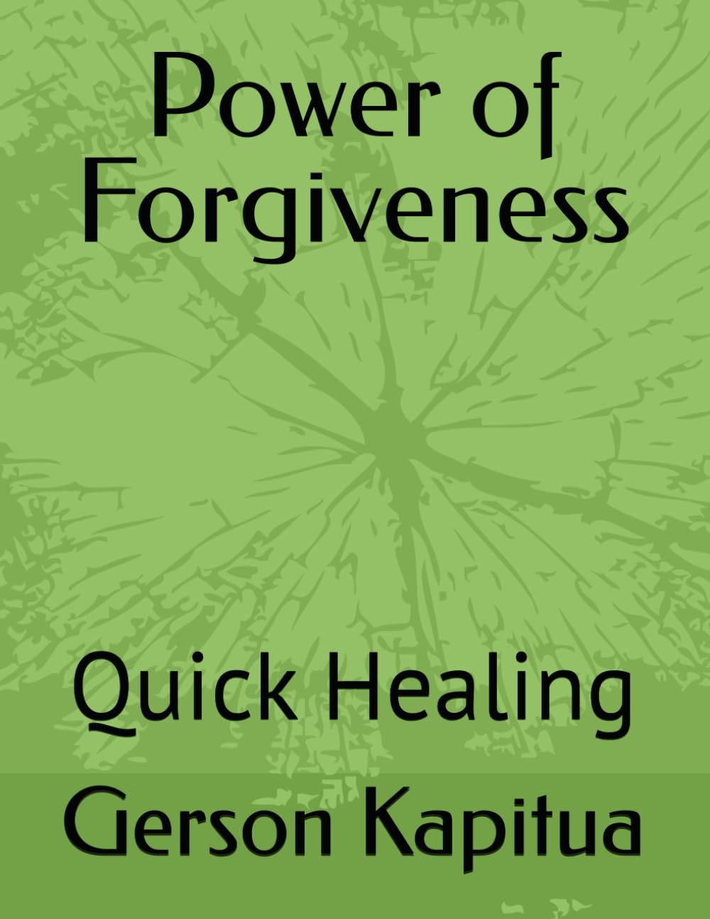 Power of Forgiveness: Quick Healing
