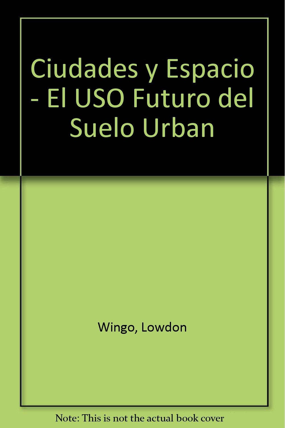 Livre Ciudades y Espacio pour comprendre l urbanisme de demain