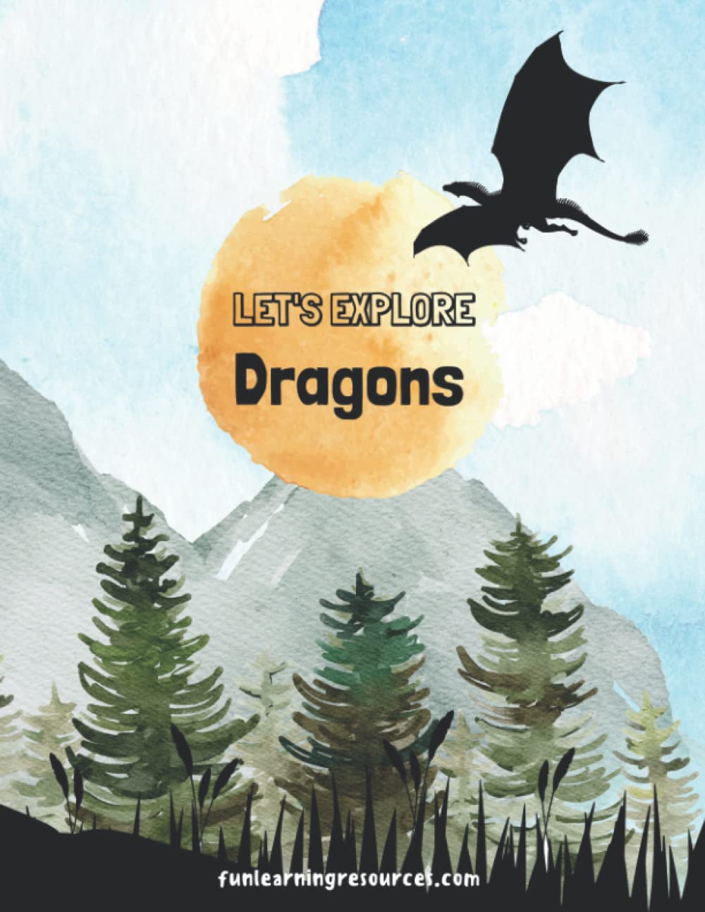 Let's Explore Dragons: COLOUR ILLUSTRATION Activity Book Fun Learning Resources (Let's Explore Workbooks)
